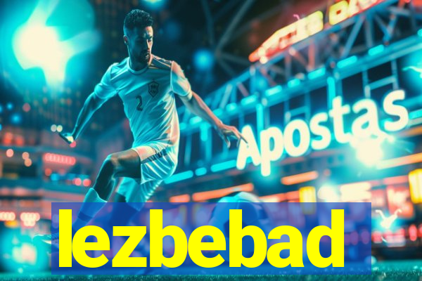 lezbebad