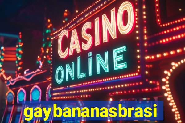 gaybananasbrasil