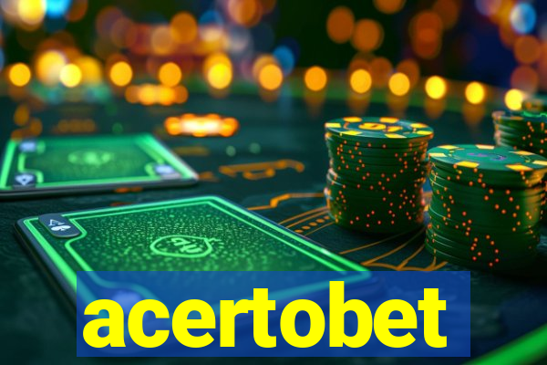 acertobet