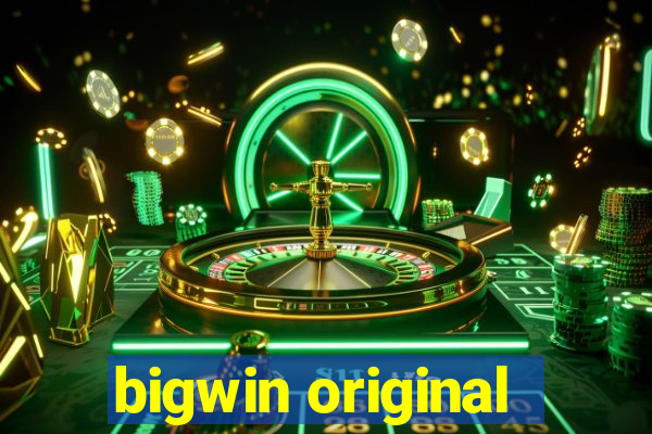 bigwin original