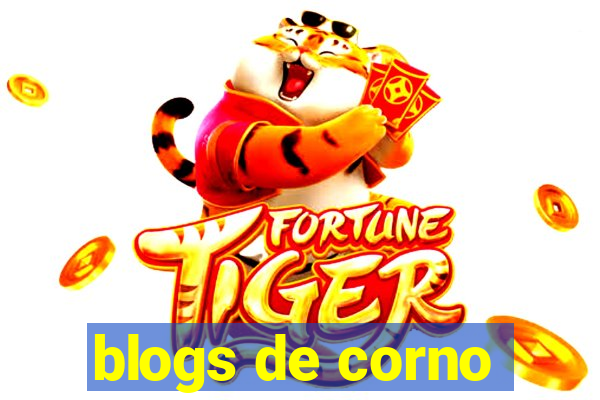 blogs de corno