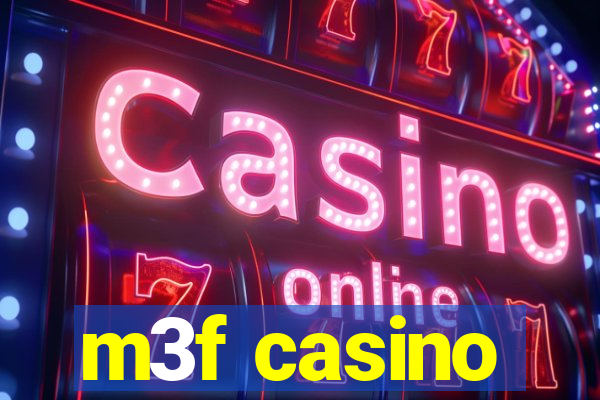 m3f casino