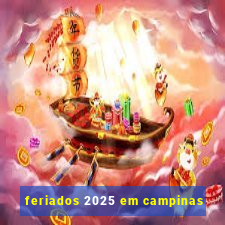 feriados 2025 em campinas