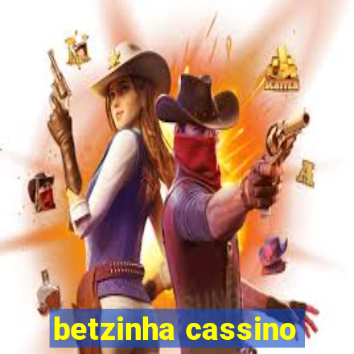 betzinha cassino