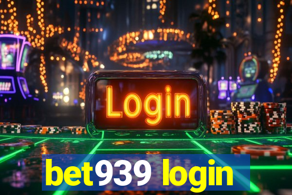 bet939 login