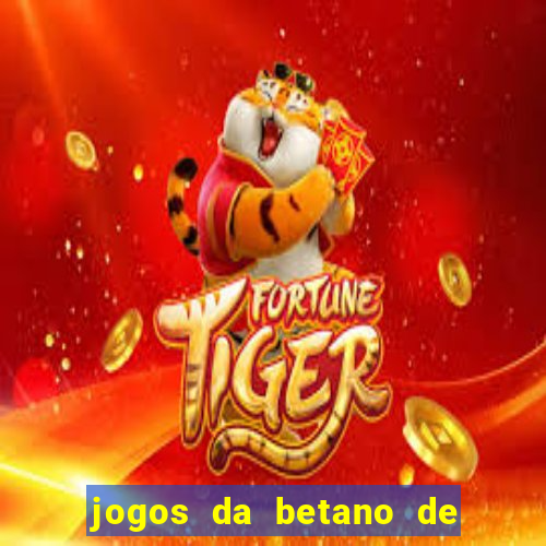 jogos da betano de 10 centavos