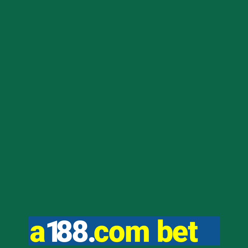 a188.com bet