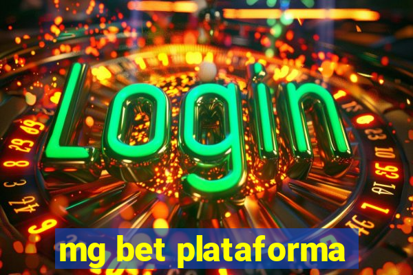 mg bet plataforma