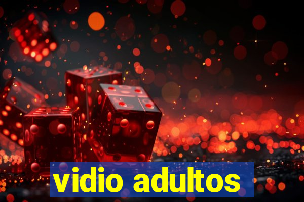 vidio adultos