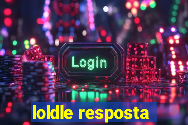 loldle resposta