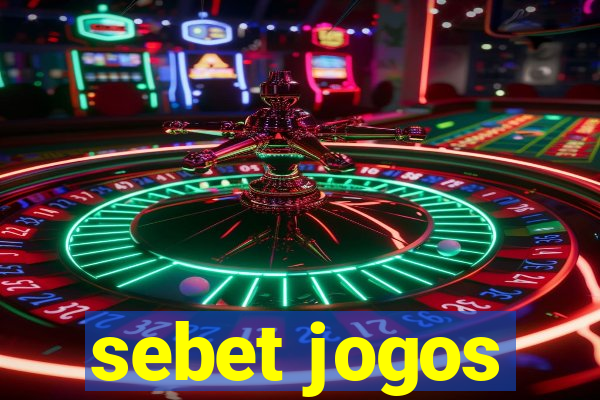 sebet jogos