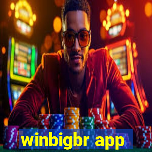 winbigbr app