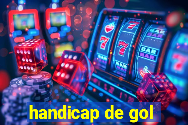 handicap de gol