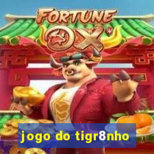 jogo do tigr8nho