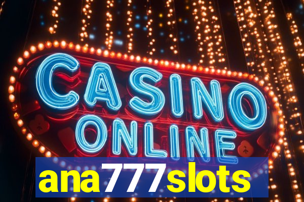 ana777slots