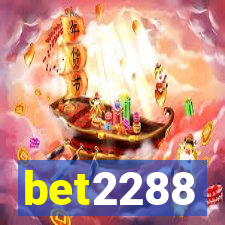 bet2288