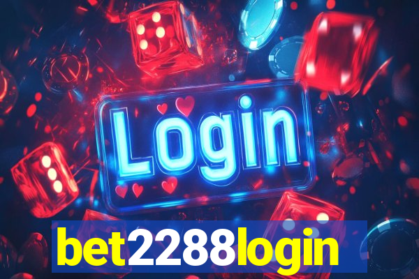 bet2288login