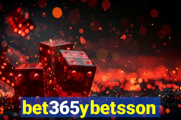 bet365ybetsson