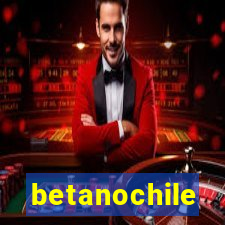 betanochile