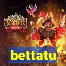 bettatu