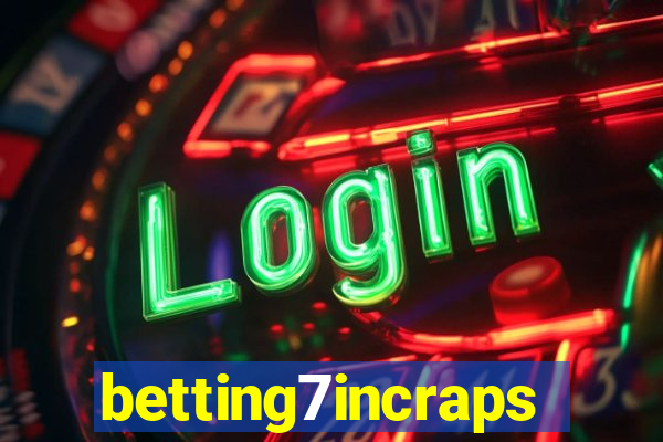 betting7incraps