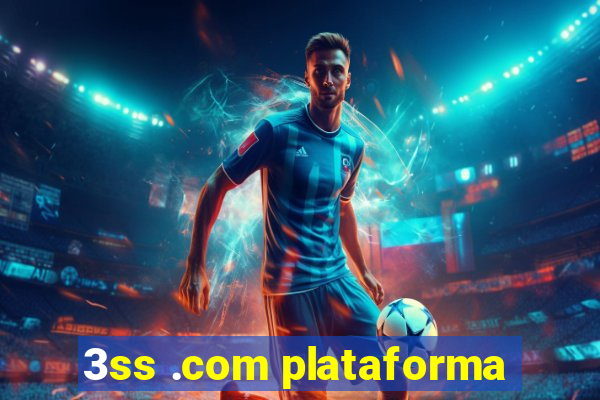 3ss .com plataforma