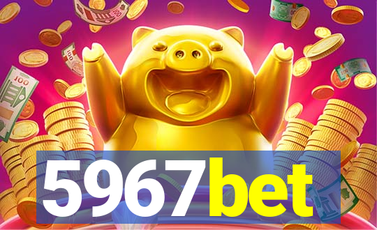 5967bet