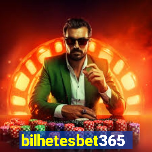 bilhetesbet365