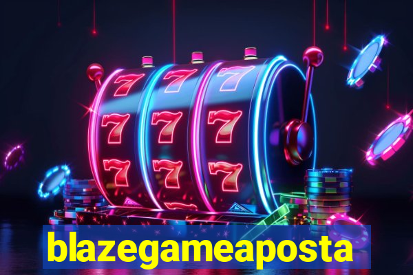 blazegameaposta