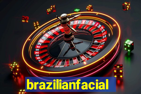 brazilianfacial