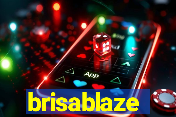 brisablaze