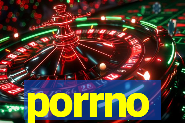 porrno