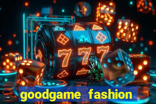 goodgame fashion click jogos