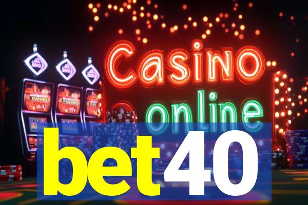 bet40