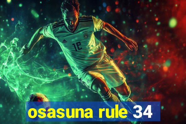 osasuna rule 34