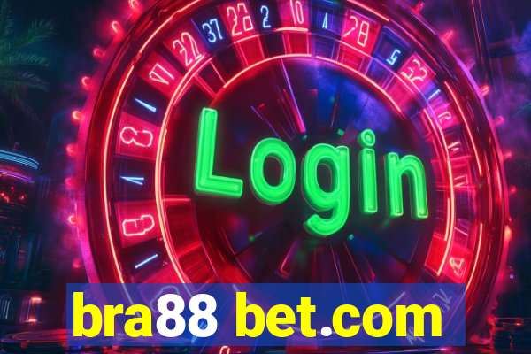 bra88 bet.com