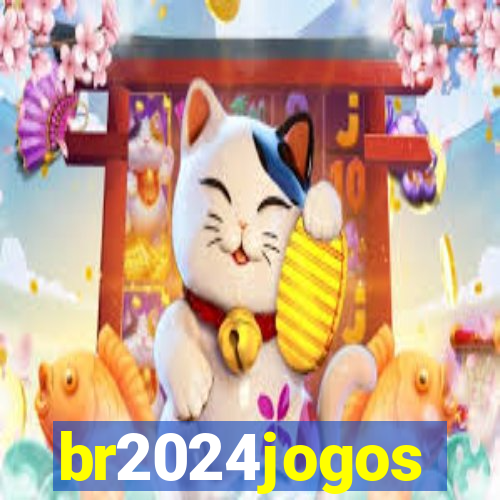 br2024jogos