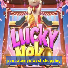 poupatempo west shopping