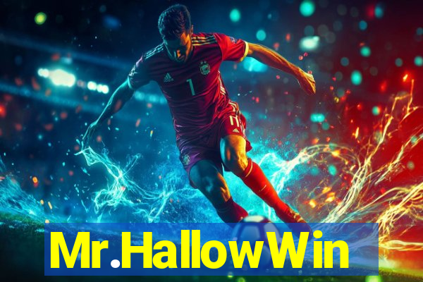 Mr.HallowWin