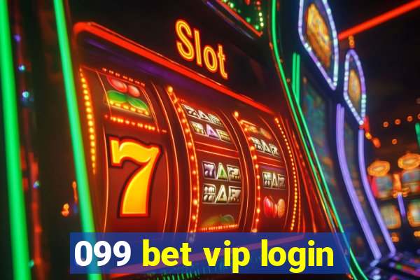 099 bet vip login