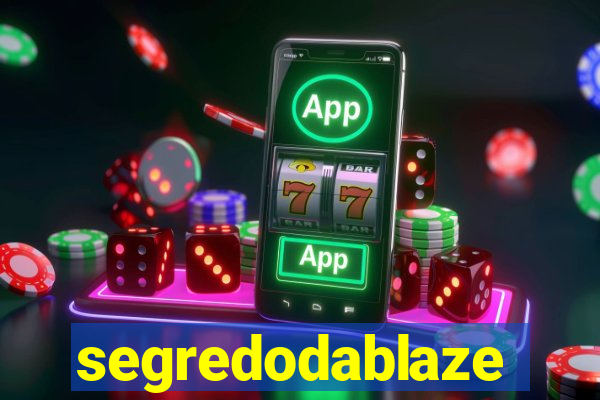 segredodablaze