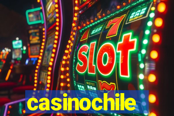 casinochile