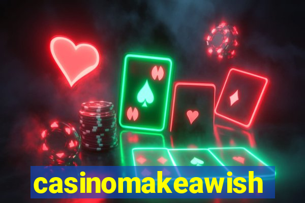 casinomakeawish