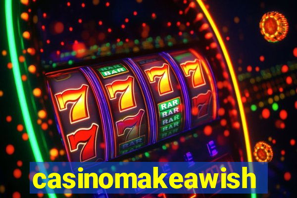 casinomakeawish