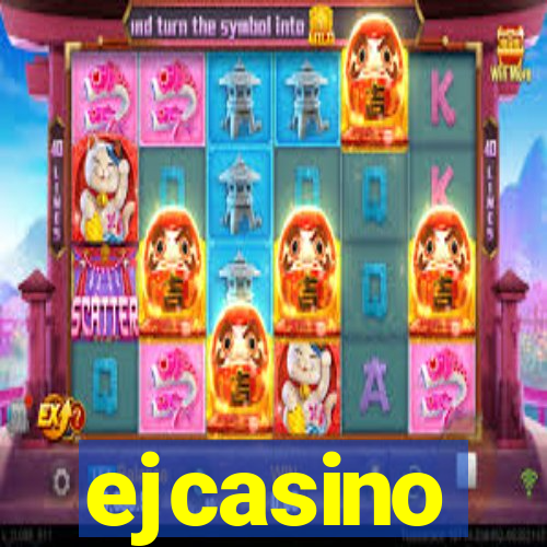 ejcasino