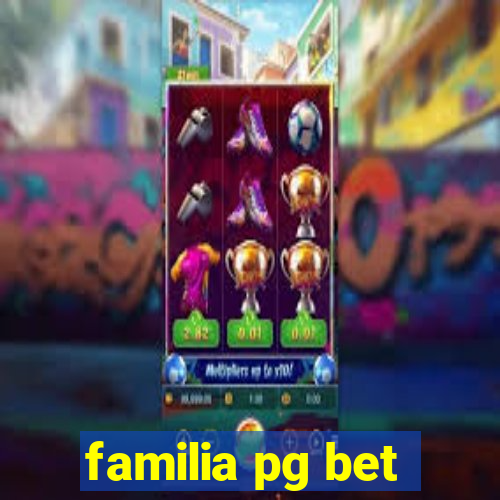 familia pg bet