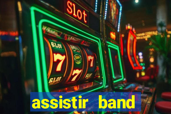 assistir band sports gratis