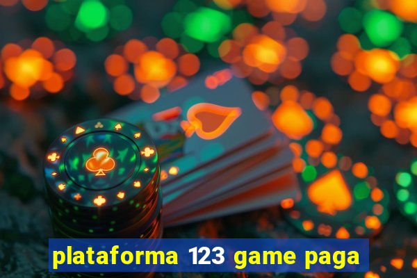 plataforma 123 game paga