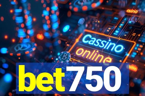 bet750