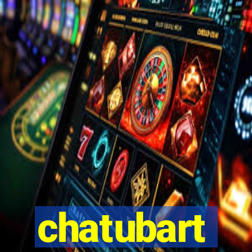 chatubart